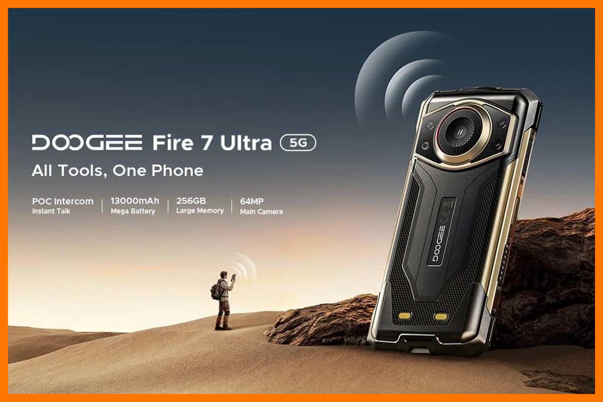 DOOGEE Fire 7 Ultra: "اللاسلكي الذكي" الذي يتحدى أقسى الظروف